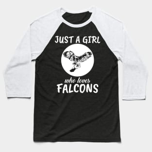 Just A Girl Who Loves Falcons Baseball T-Shirt